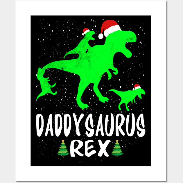 Daddy T Rex Matching Family Christmas Dinosaur Shirt Wall Art by intelus